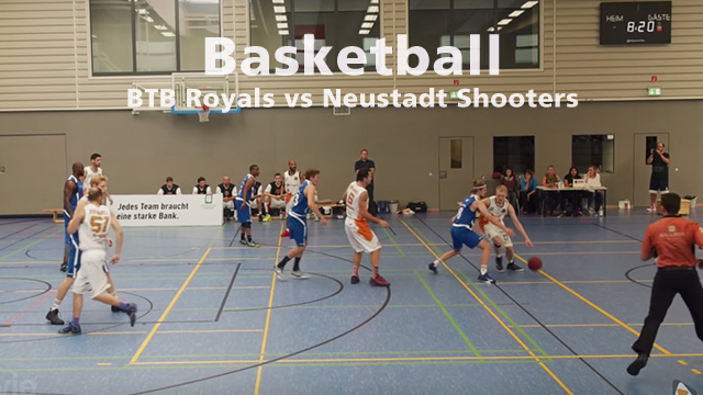 Basketball BTB Royals vs Neustadt Shooters