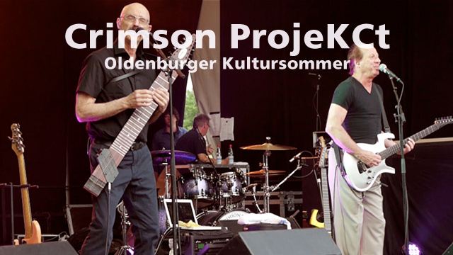 Crimson ProjeKCt live "Thela Hun Ginjeet" live Kultursommer